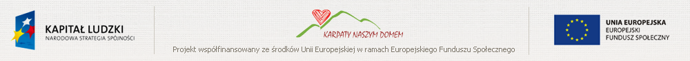 Program Regionalny - Narodowa Strategia Spójności | Karpaty Naszym Domem | Europejski Fundusz Rozwoju Regionalnego
